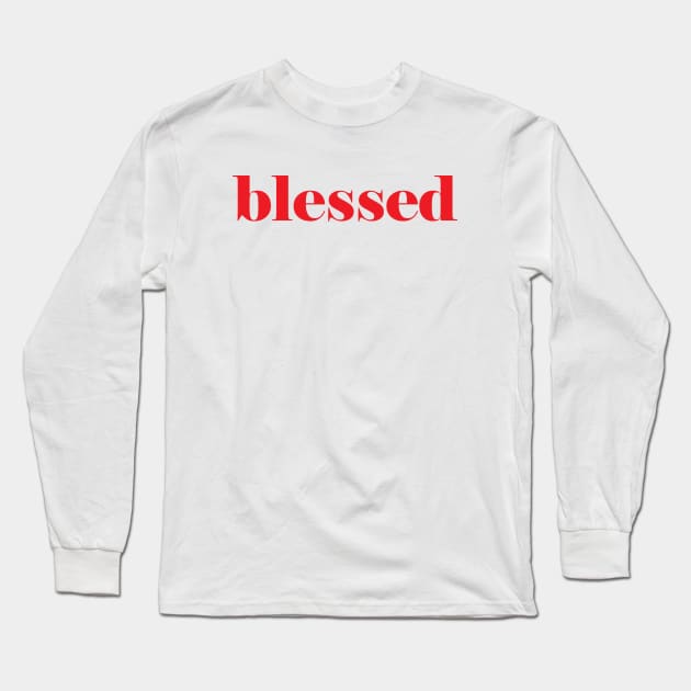 Blessed Long Sleeve T-Shirt by ProjectX23Red